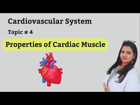 Properties of cardiac