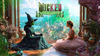 The Happy Ending Wicked Deserved ( Wicked Ambience )