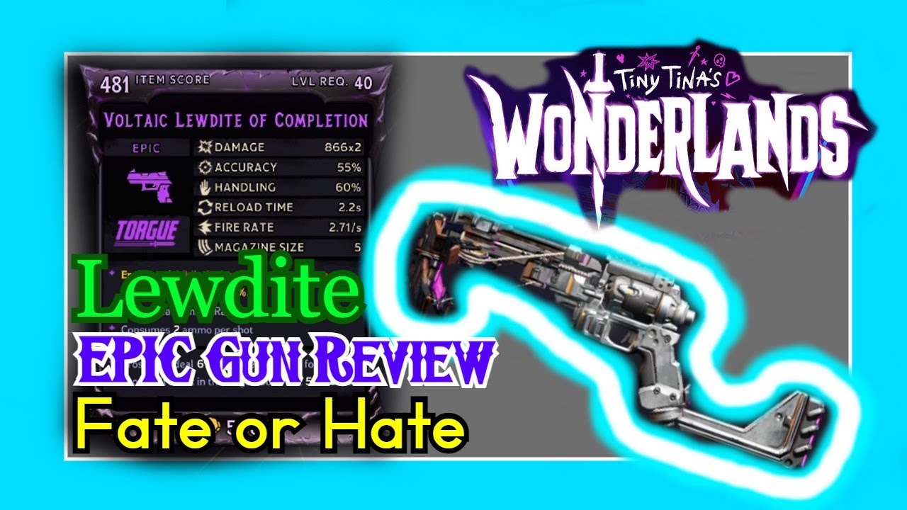 Tiny Tina's Wonderlands | Lewdite Torgue Pistol! [Fate or Hate?]