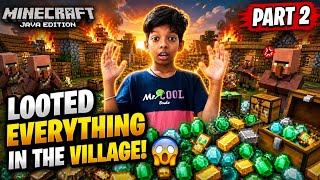 I looted everything in the village part 2