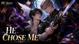 The Story Cast Me as His Enemy... So Why Did the Hero Choose Me | Fantasy BL