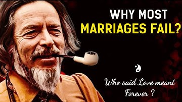 Alan Watts on Marriage: This Will Make You Rethink Love