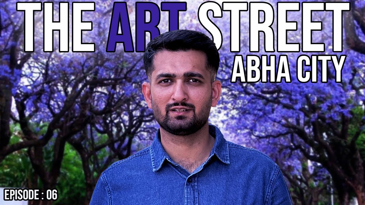 Walking Through Colors & Nature! | Art Street Abha – The Hidden Beauty of Saudi Arabia (Episode 6)