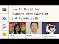 How to Build for Success with Gauntlet and Revoke.cash