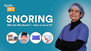 Can Snoring be Cured Permanently? | Dr Kalpana Nagpal | Apollo 24|7