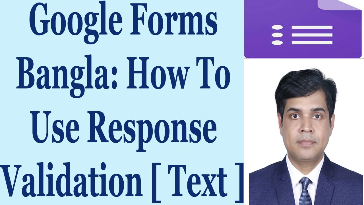 Google Forms Bangla: How To Use Response Validation [ Text ] - YouTube