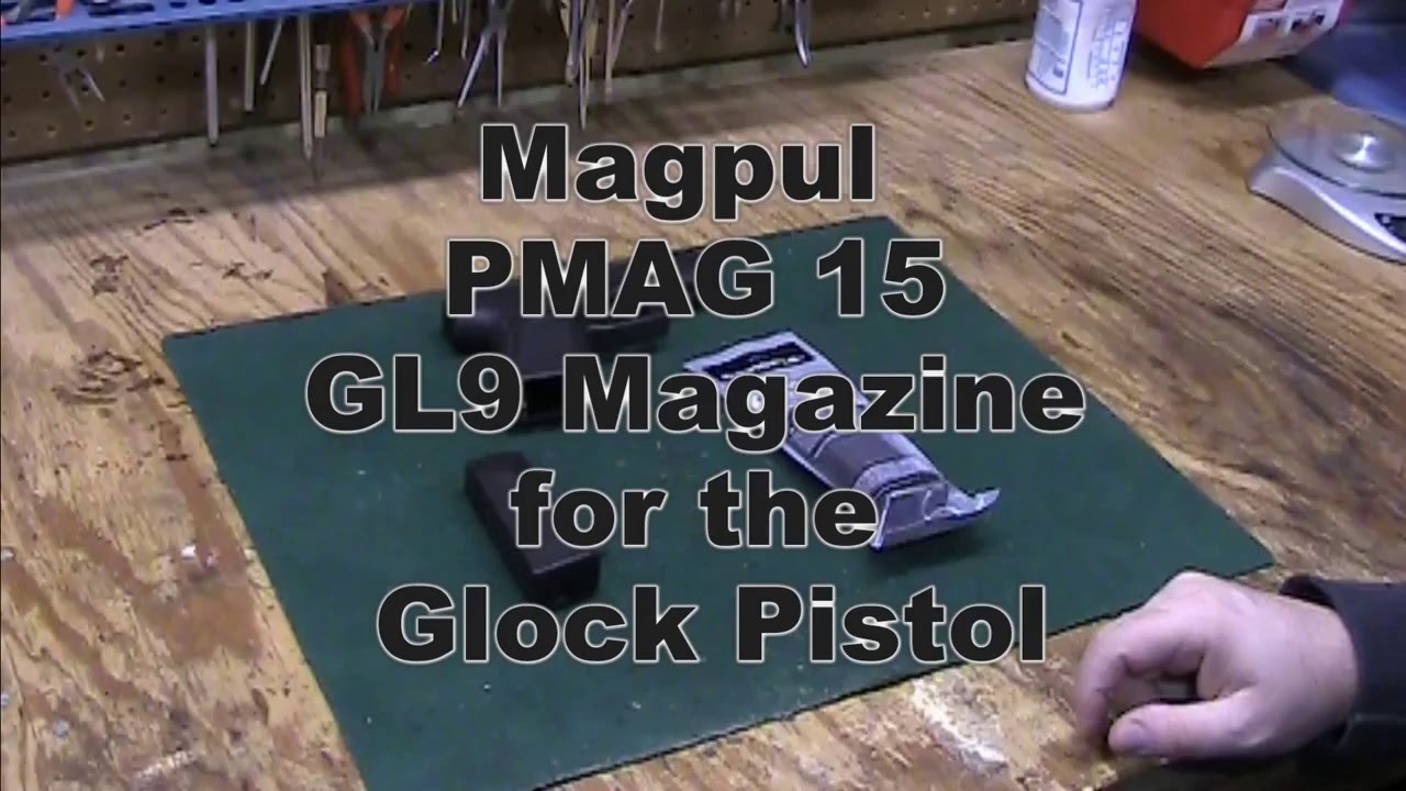 Magpul PMAG 15 GL9 Magazine Review and Range Test camera iphone 8 plus apk