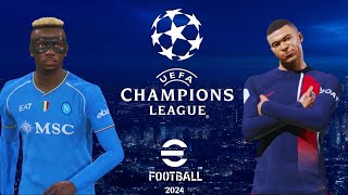 efootball 2024 Champions League Semi final - PSG Vs Napoli pc [4k 60FPS ]  Mbappe Ft Victor Osimhen