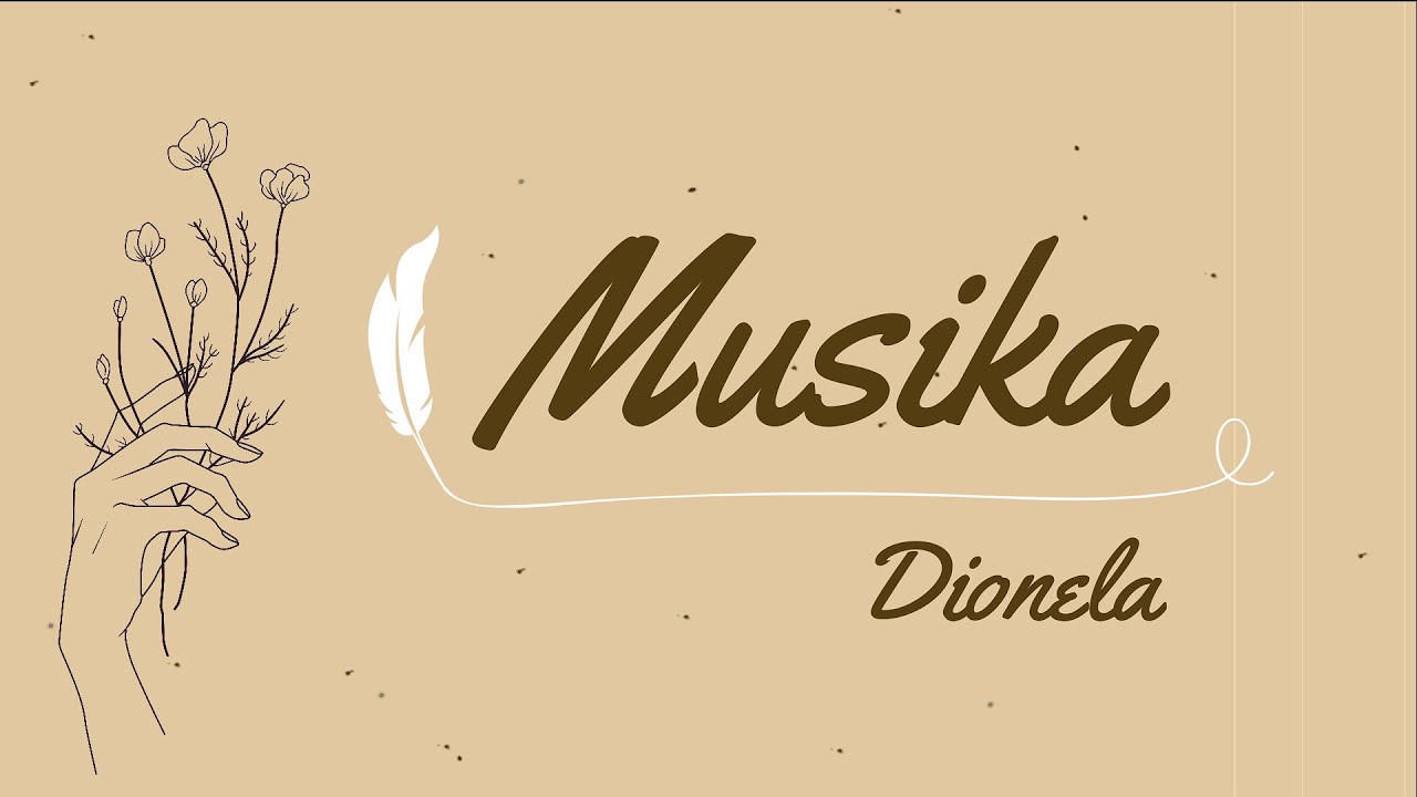 Musika Dionela ♫ LYRICS YouTube