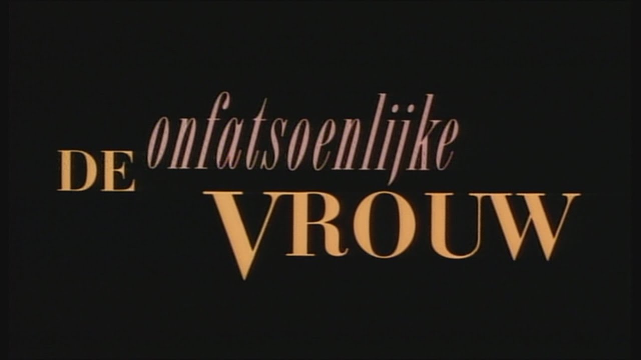De Onfatsoenlijke Vrouw Trailer Coen van Vrijberghe de Coningh YouTube De Onfatsoenlijke Vrouw Trailer Coen van Vrijberghe de Coningh YouTube