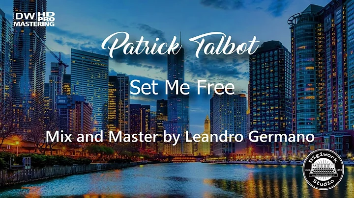 Patrick  Talbot  - Set Me Free