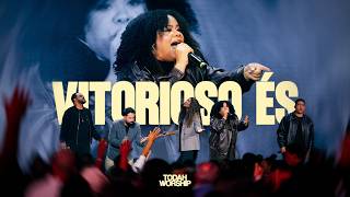 Todah Worship | Vitorioso És [Clipe Oficial]