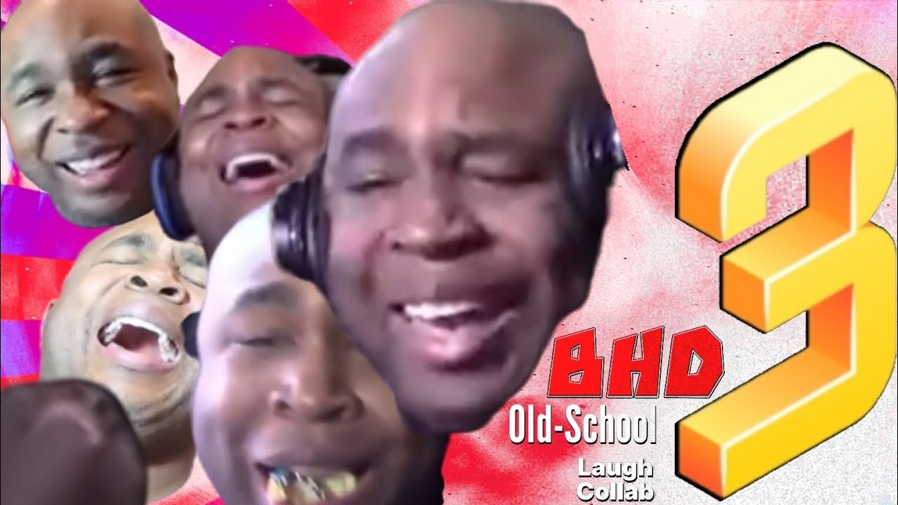 Bhd Old-School Laugh Collab 3
