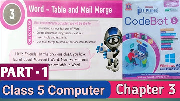 Ch: 3 WORD - Table and Mail Merge | Part 1 | Class 5 Computer | #aps #codebot