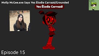 Molly Mcgee.exe Says Yes Élodie Carrazégrounded