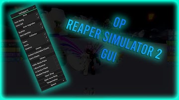Roblox OP Reaper Simulator 2 GUI | Auto Farm, Teleports and More