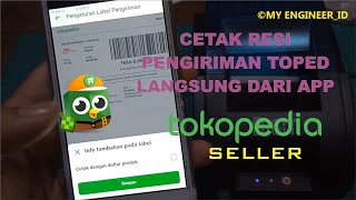 Cetak resi pengiriman langsung di app TOKOPEDIA Seller