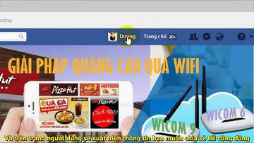 [Wicom - Wifi Marketing] Tính năng sản phẩm _ Share + Thu thập thông tin