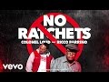 Colonel Loud No Ratchets Audio Ft Ricco Barrino mp3