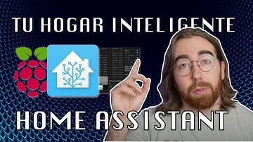 Tu hogar inteligente con Home Assistant y raspberrypi 🍓 #2 domotica