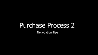Famous Purchase Process 2  : Negotiation Tips Net Worth