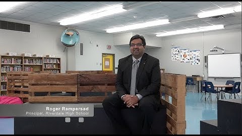 Principal Rampersad on Riverdale High School
