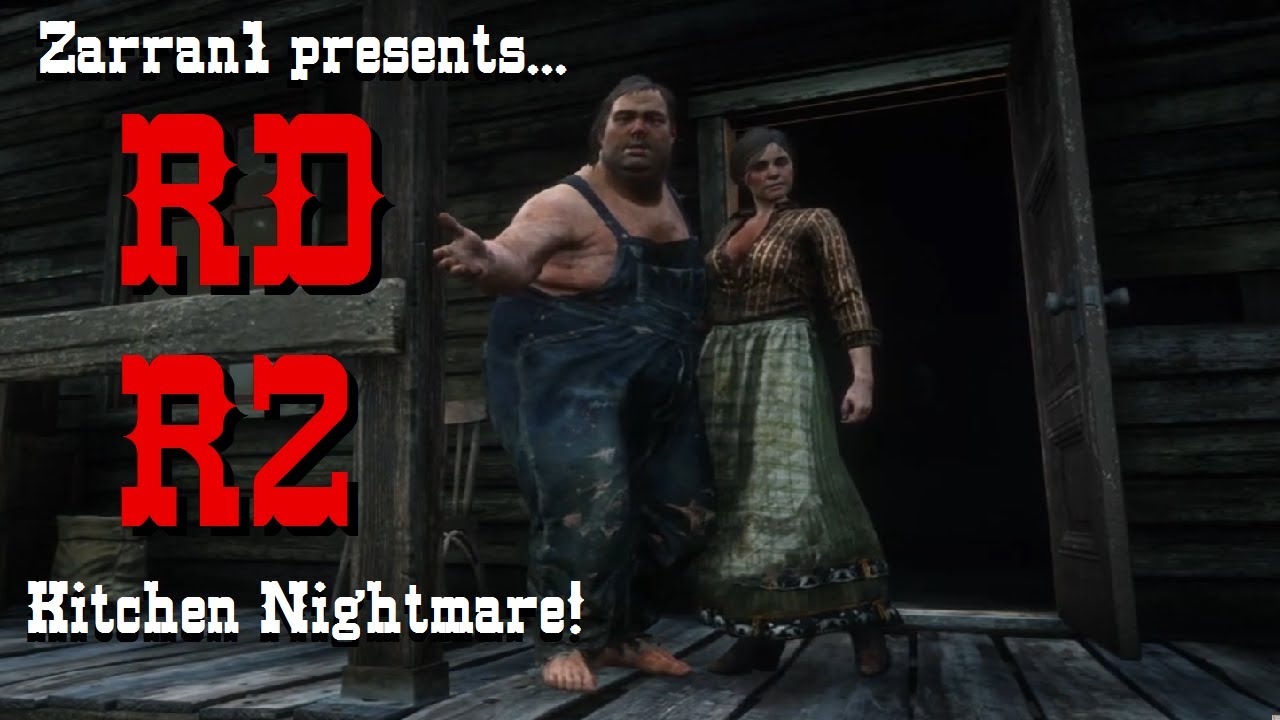 Zarran1's Kitchen Nightmare! | Red Dead Redemption 2
