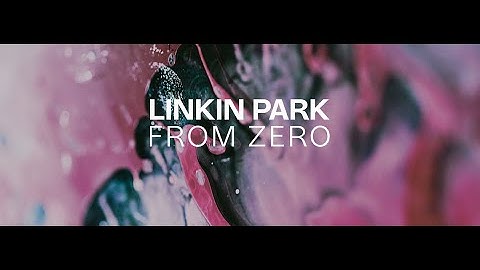 Linkin Park - From Zero Full Album With Lyrics