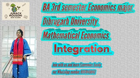 Integration | BA 3rd semester Economics Major | Dibrugarh University | FYUGP
