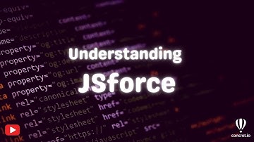 JSForce - Library to play around with Salesforce Api