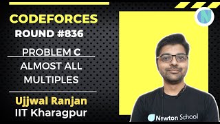 Codeforces Round #836 (Div. 2) | Problem C | Almost All Multiples | Newton School