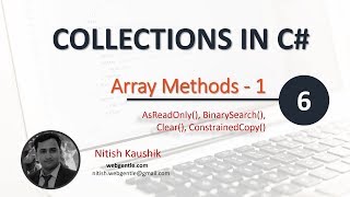 (#6) AsReadOnly, BinarySearch, Clear, ConstrainedCopy in C# | Collection fundamentals using .NetCore