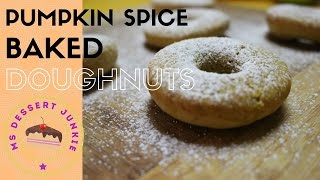 PUMPKIN SPICE BAKED DOUGHNUTS RECIPE | MsDessertJunkie @MsDessertJunkie