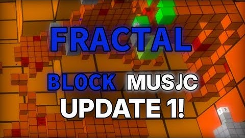 I Made MORE Music for Fractal Block World