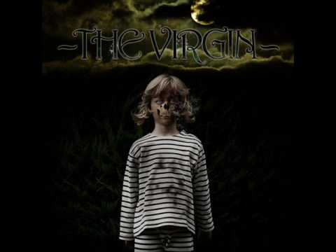 The Virgin - Wash Your Soul With The Virgin