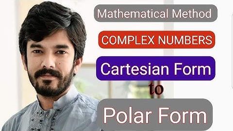 Polar form of complex numbers  Mathematicla Method | Exercise  # 1.1 | Q # 1| Detailed concept