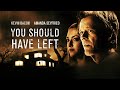 You Should Have Left | Trailer | Own it now on Digital, Blu-ray & DVD