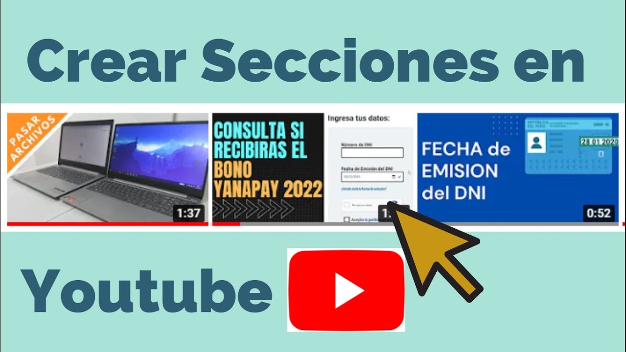 Como crear SECCIONES en tu CANAL de YOUTUBE - YouTube