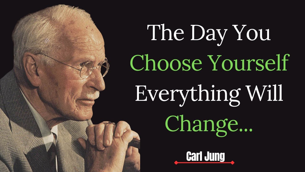 This is what happens when you finally choose yourself above all else - carl jung