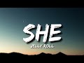 Jelly Roll - She (Lyrics Video) (Unreleased New Song) November 2022