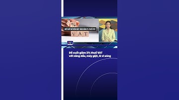 Đề xuất giảm 2% thuế VAT với xăng dầu, máy giặt, lò vi sóng | VTVIndex