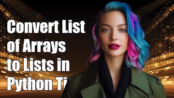 How to Convert a List of Arrays to a List of Lists in Python
