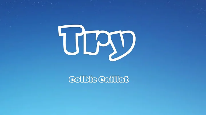 Colbie Caillat - Try (Lyrics)