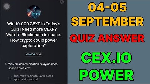 Cex.IO Quiz Answers Today 05 & 06 September | Cex.io Daily Quiz | Cex io daily combo | 