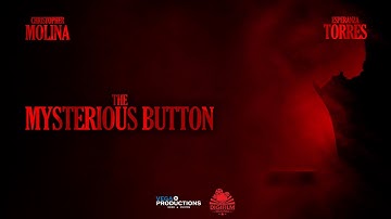 The Mysterious Button | Short Film