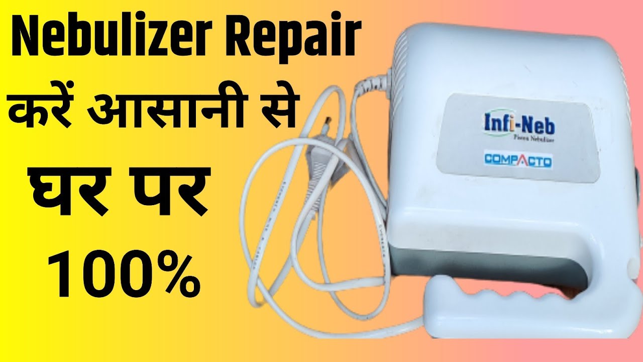 nebulizer repair in hindi ||compressor nebulizer repair