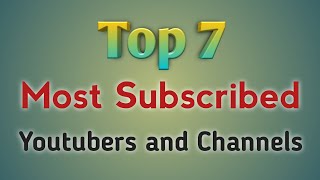 Most subscribed youtubers and channels | 2020