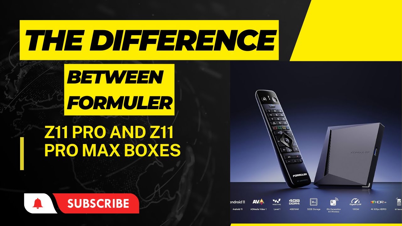 DIFFERENCE BETWEEN FORMULER Z11 PRO AND THE Z11 PRO MAX 