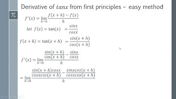 How to Find the Derivative of tanx from First Principles