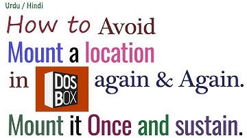How to mount a location permanently in DOS Box.